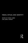 Media, Ritual and Identity - eBook