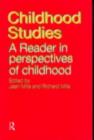 Childhood Studies : A Reader in Perspectives of Childhood - eBook