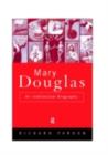 Mary Douglas : An Intellectual Biography - eBook