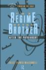 The Regime of the Brother : After the Patriarchy - eBook
