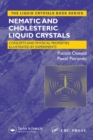 Nematic and Cholesteric Liquid Crystals : Concepts and Physical Properties Illustrated by Experiments - eBook
