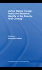 United States Foreign Policy & National Identity in the 21st Century - eBook