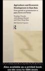 Agriculture and Economic Development in East Asia : From Growth to Protectionism in Japan, Korea and Taiwan - eBook