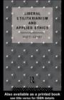 Liberal Utilitarianism and Applied Ethics - eBook