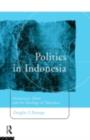 Politics in Indonesia : Democracy, Islam and the Ideology of Tolerance - eBook