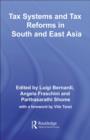 Tax Systems and Tax Reforms in South and East Asia - eBook
