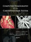 Computed Tomography of the Cardiovascular System - eBook