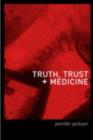 Truth, Trust and Medicine - eBook