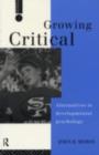 Growing Critical : Alternatives to Developmental Psychology - eBook