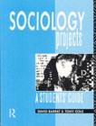 Sociology Projects : A Students' Guide - eBook
