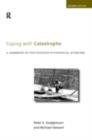 Coping With Catastrophe : A Handbook of Post-disaster Psychological Aftercare - eBook