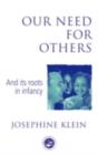 Our Needs for Others and Its Roots in Infancy - eBook