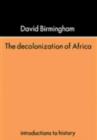 The Decolonization Of Africa - eBook