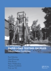 Rapid Load Testing on Piles : Interpretation Guidelines - eBook