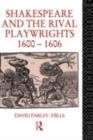 Shakespeare and the Rival Playwrights, 1600-1606 - eBook