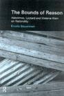 The Bounds of Reason : Habermas, Lyotard and Melanie Klein on Rationality - eBook