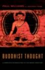 Buddhist Thought : A Complete Introduction to the Indian Tradition - eBook