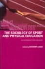Sociology of Sport and Physical Education : An Introduction - eBook