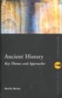 Ancient History: Key Themes and Approaches - eBook