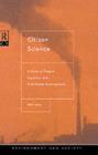 Citizen Science : A Study of People, Expertise and Sustainable Development - eBook