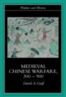 Medieval Chinese Warfare 300-900 - eBook