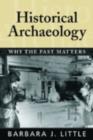 Historical Archaeology : Back from the Edge - eBook