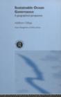 Sustainable Ocean Governance : A Geographical Perspective - eBook