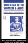 Working with Women and AIDS : Medical, Social and Counselling Issues - eBook
