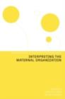 Interpreting the Maternal Organization - eBook