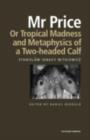 Mr Price, or Tropical Madness and Metaphysics of a Two- Headed Calf - eBook