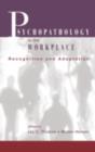 Psychopathology in the Workplace : Recognition and Adaptation - eBook