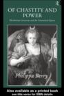 Of Chastity and Power : Elizabethan Literature and the Unmarried Queen - eBook