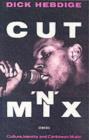 Cut `n' Mix : Culture, Identity and Caribbean Music - eBook