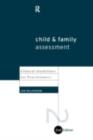 Child and Family Assessment : Clinical Guidelines for Practitioners - eBook