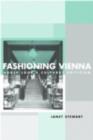 Fashioning Vienna : Adolf Loos's Cultural Criticism - eBook