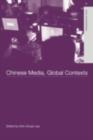 Chinese Media, Global Contexts - eBook