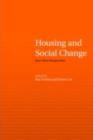 Housing and Social Change : East-West Perspectives - eBook