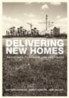 Delivering New Homes : Planning, Processes and Providers - eBook