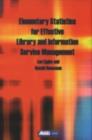Elementary Statistics for Effective Library and Information Service Management - eBook