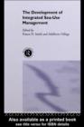 The Development of Integrated Sea Use Management - eBook