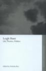 Leigh Hunt : Life, Poetics and Politics - eBook