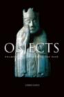 Objects : Reluctant Witnesses to the Past - eBook