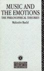 Music and the Emotions : The Philosophical Theories - eBook