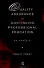 Quality Assurance in Continuing Professional Education : An Analysis - eBook