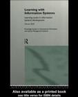 Learning with Information Systems : Learning Cycles in Information Systems Development - eBook