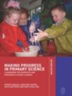 Making Progress in Primary Science : A Handbook for Inservice and Preservice Course Leaders - eBook