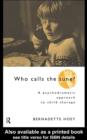 Who Calls the Tune? : A Psychodramatic Approach to Child Therapy - eBook