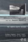 Environmentalism and the Mass Media : The North/South Divide - eBook