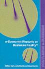 e-Economy : Rhetoric or Business Reality? - eBook
