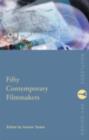 Fifty Contemporary Filmmakers - eBook